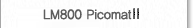 LM800 Picomat2